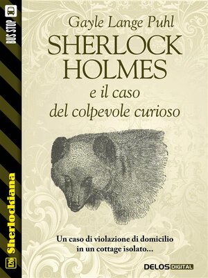 cover image of Sherlock Holmes e il caso del colpevole curioso